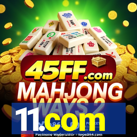 11.com