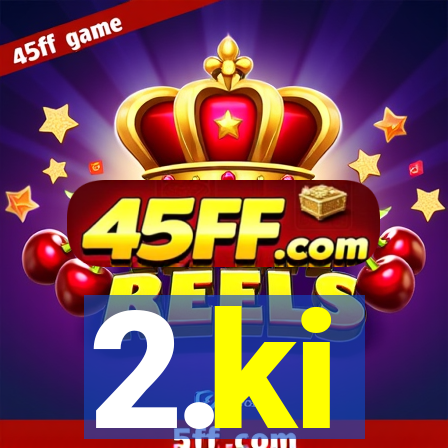 2.ki