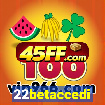 22betaccedi