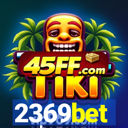 2369bet