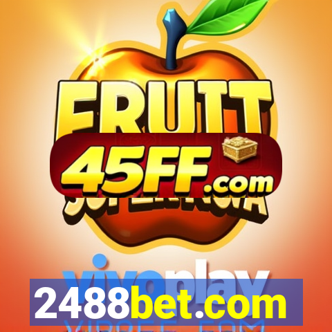 2488bet.com