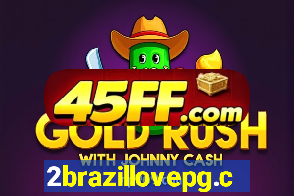 2brazillovepg.com