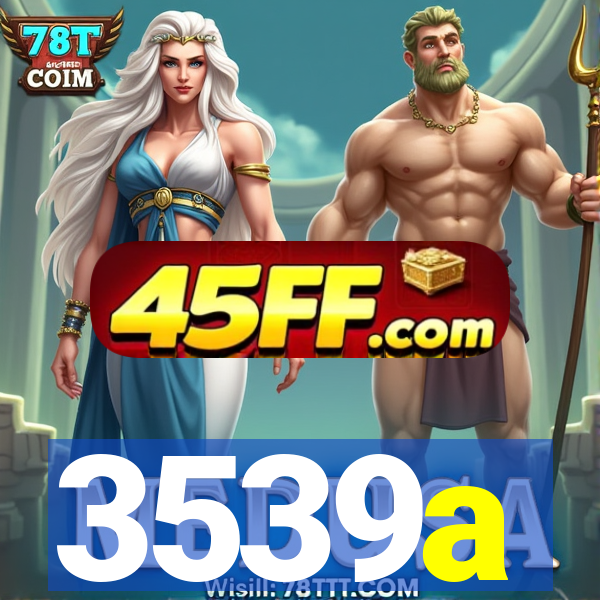 3539a
