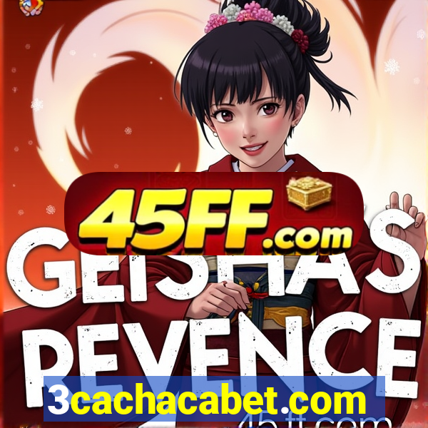 3cachacabet.com