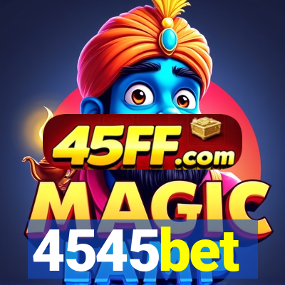 4545bet