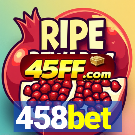 458bet