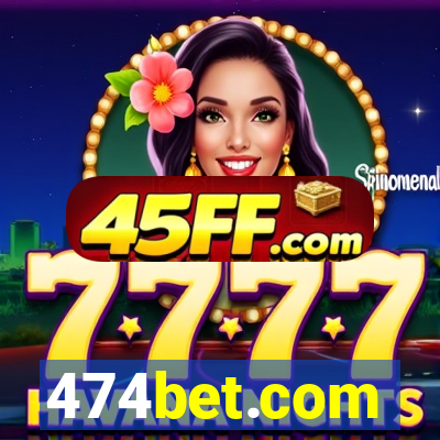 474bet.com