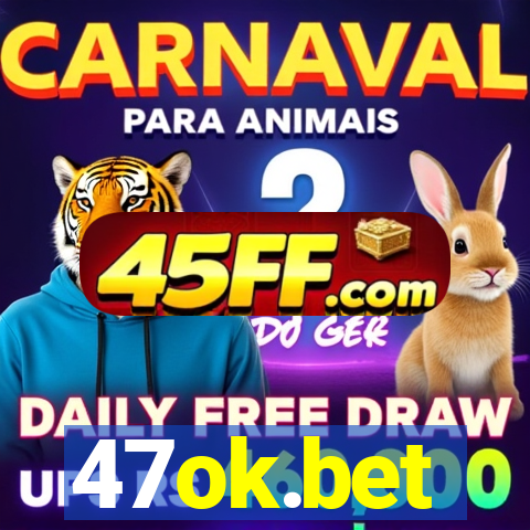 47ok.bet