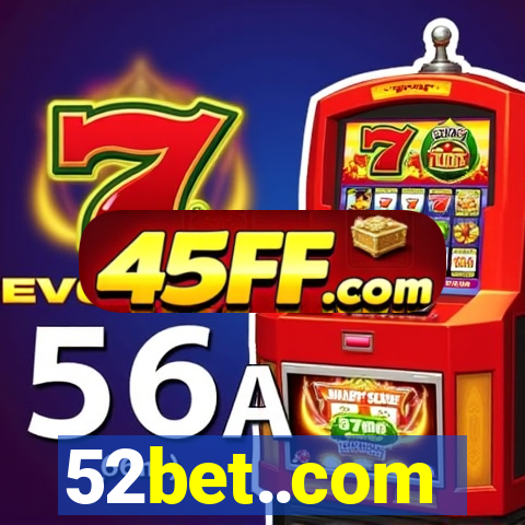 52bet..com