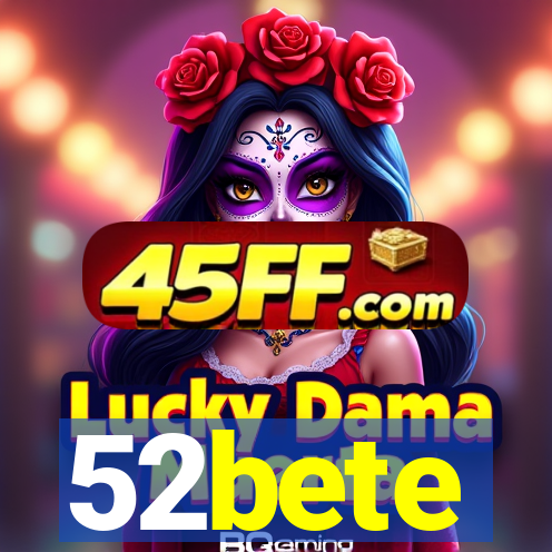 52bete