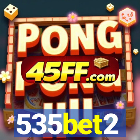 535bet2
