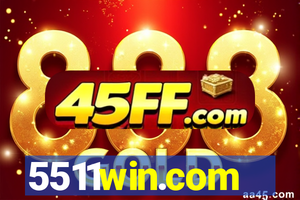 5511win.com