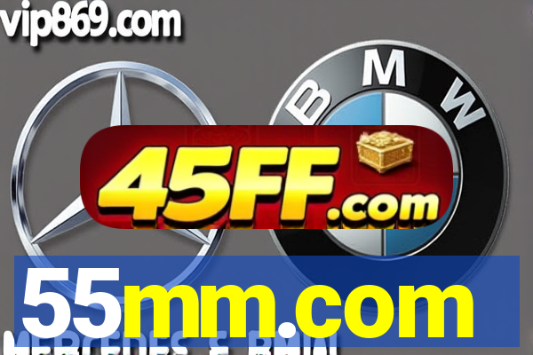 55mm.com