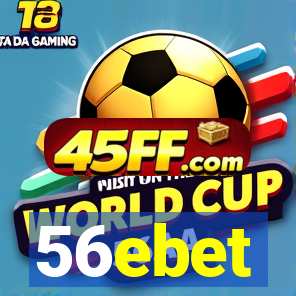 56ebet