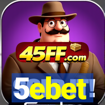 5ebet