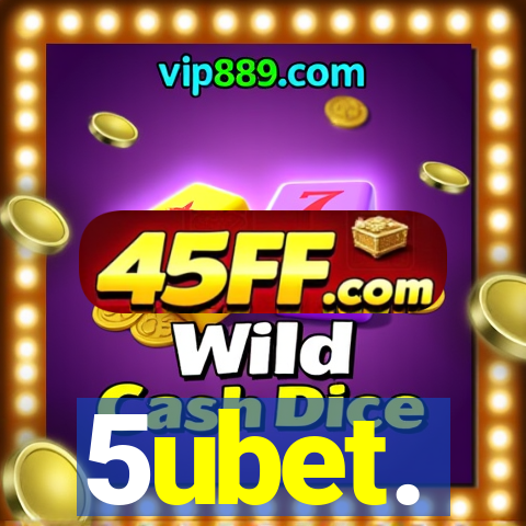 5ubet.