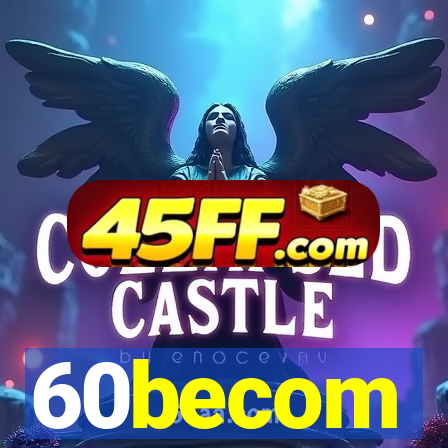 60becom