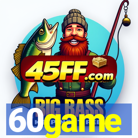 60game
