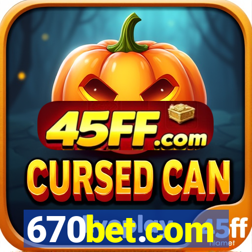 670bet.com