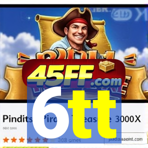6tt