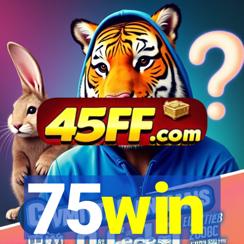 75win