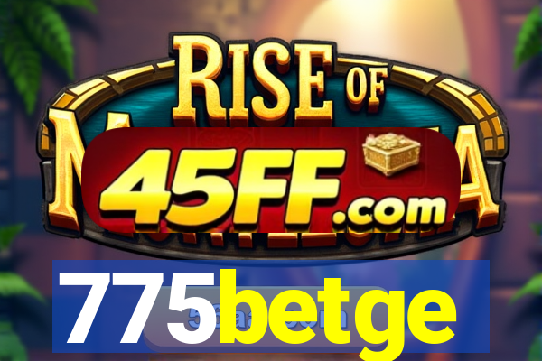 775betge