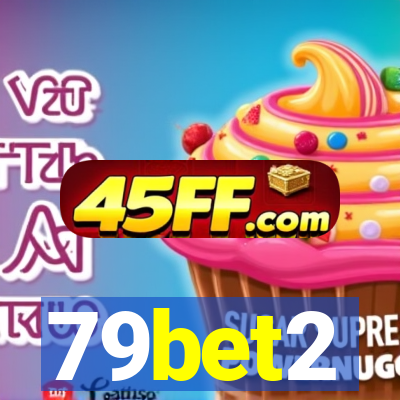 79bet2