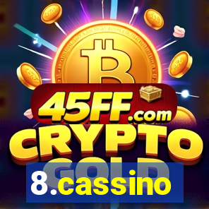 8.cassino