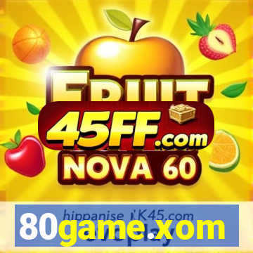 80game.xom