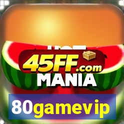 80gamevip