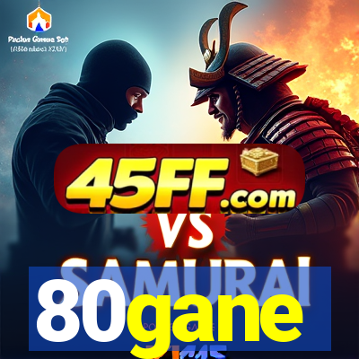80gane