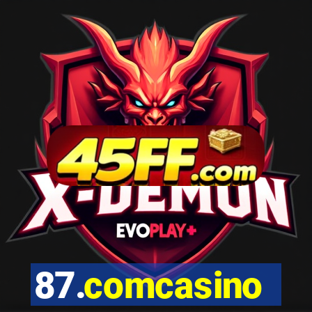 87.comcasino