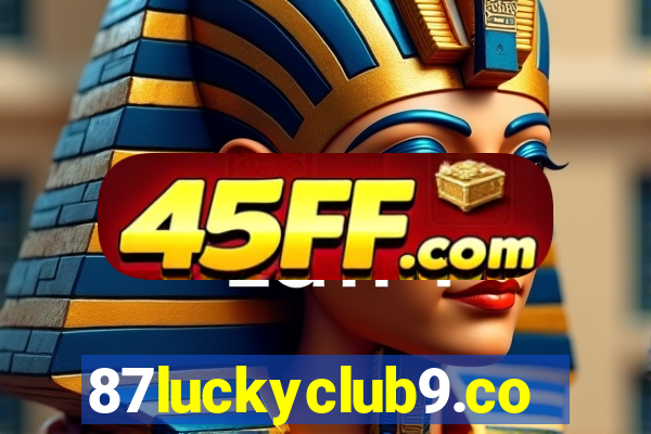 87luckyclub9.com