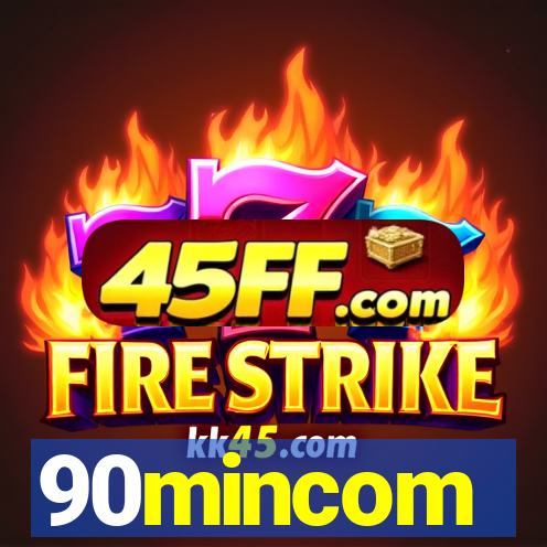 90mincom