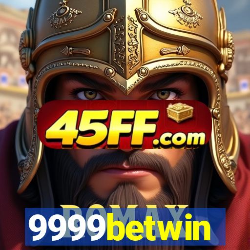 9999betwin