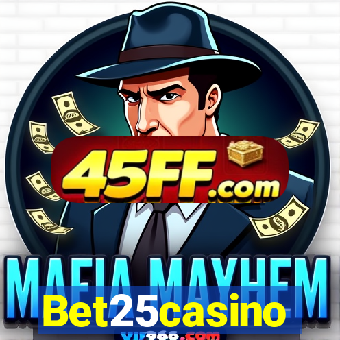 Bet25casino