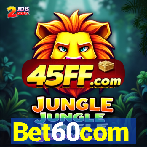 Bet60com