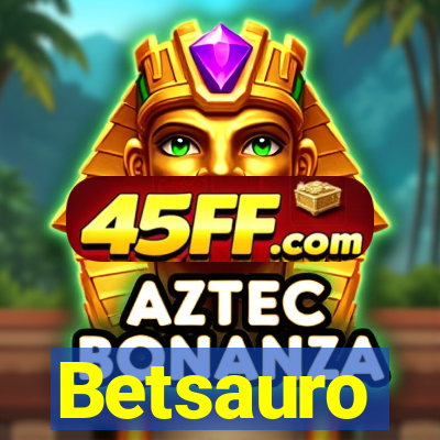 Betsauro