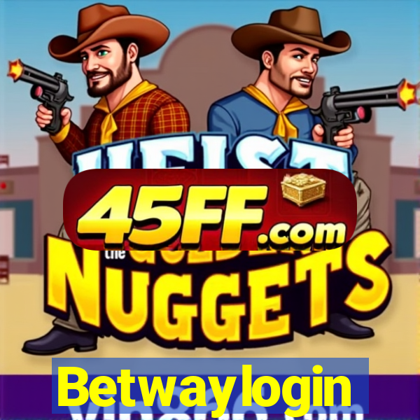 Betwaylogin