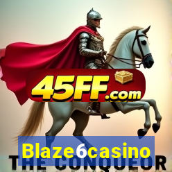 Blaze6casino
