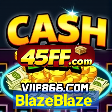 BlazeBlaze