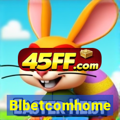 Blbetcomhome