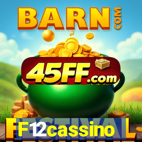 F12cassino
