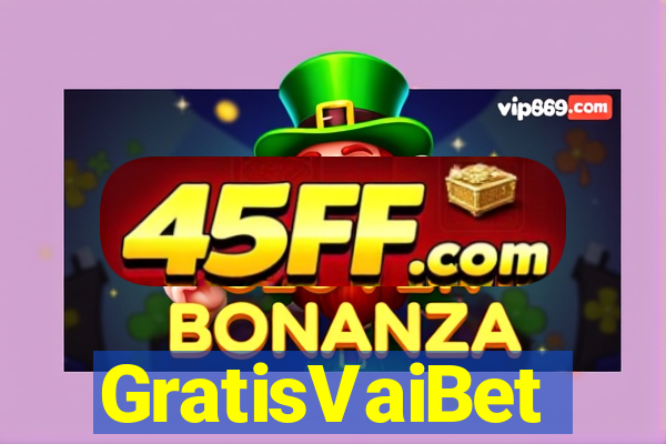 GratisVaiBet