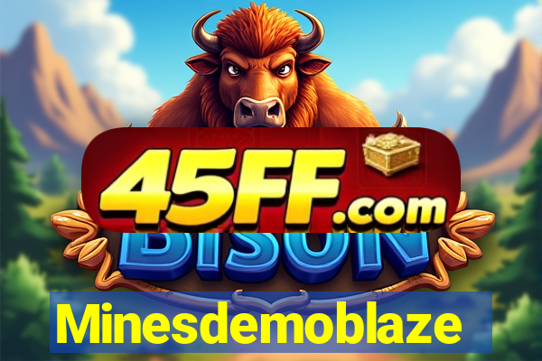 Minesdemoblaze