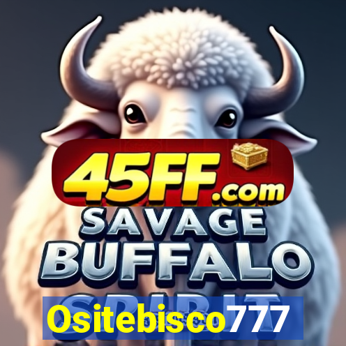 Ositebisco777