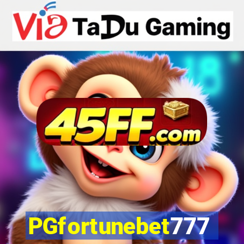 PGfortunebet777