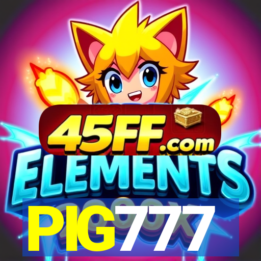 PIG777