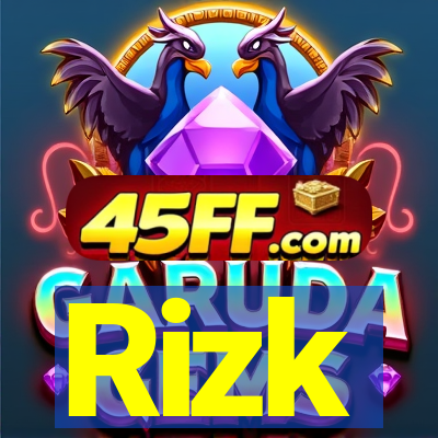 Rizk