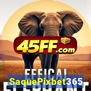 SaquePixbet365
